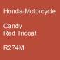 Preview: Honda-Motorcycle, Candy Red Tricoat, R274M.